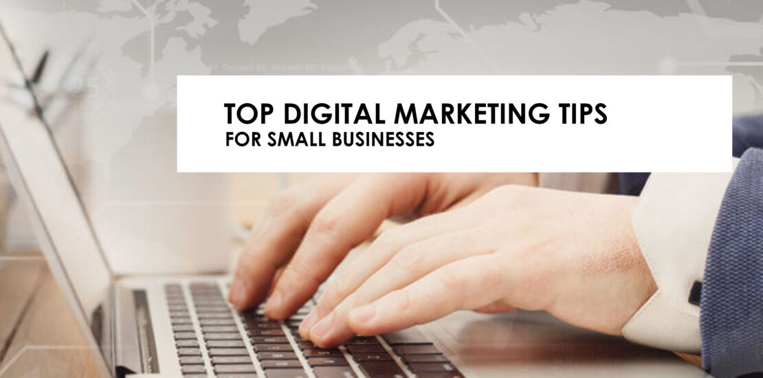 top digital marketing tips for small businesses