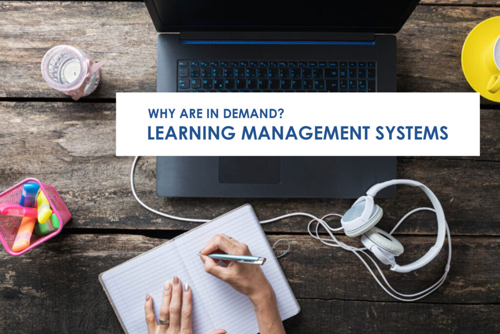 why learning management systems are in demand?