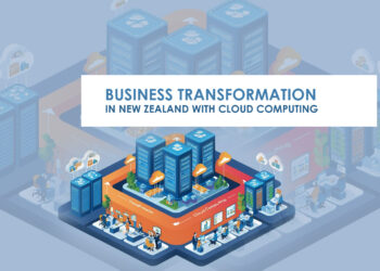 Transforming Business in New Zealand with Cloud Computing